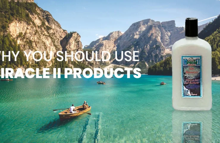 Why You Should Use Miracle ii Products