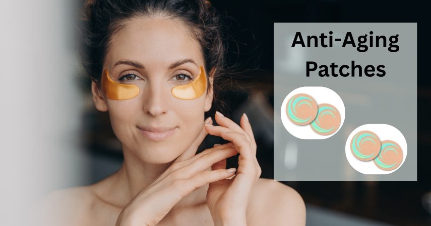 Anti-Aging Patches