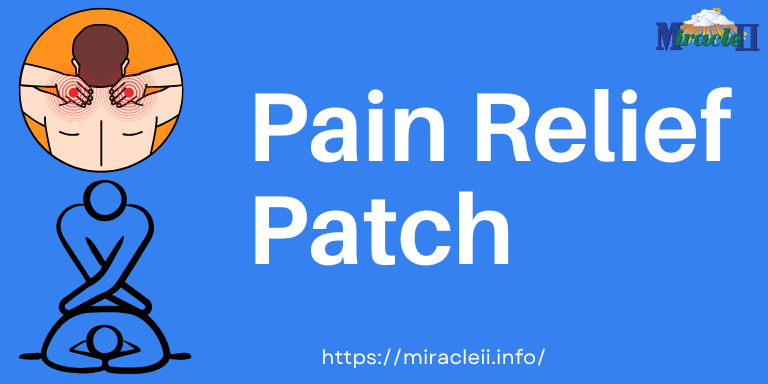 Pain Relief Patch